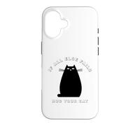 When all else fails, hug your cat Case for iPhone 16