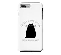 When all else fails, hug your cat Case for iPhone 7 Plus/8 Plus