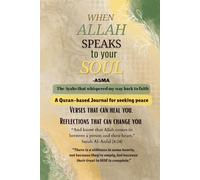 When Allah Speaks to Your Soul: A Quran-Inspired Journal for Reflection, Healing, and Inner Peace