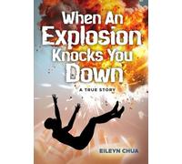 When An Explosion Knocks You Down