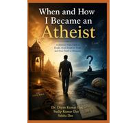 When and How I Became an Atheist