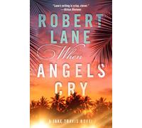 When Angels Cry: 12 (Jake Travis)