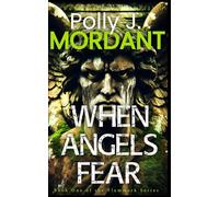 When Angels Fear (The Cursed Village Series)