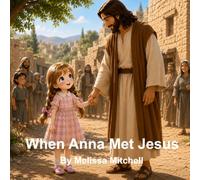 When Anna Met Jesus