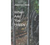 When Are You Happy