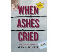 When Ashes Cried: A Novel