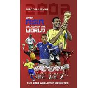 When Asia Welcomed the World: The 2002 World Cup Revisited