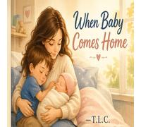 When Baby Comes Home