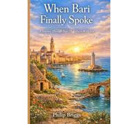 When Bari Finally Spoke: A Journey Through Bari That Stays With You