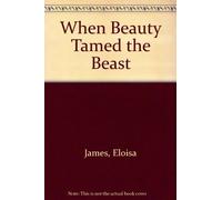 When Beauty Tamed the Beast
