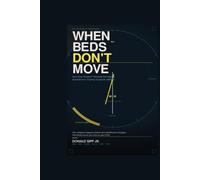 WHEN BEDS DON’T MOVE: How Flow Physics™ Reveals the Hidden Breakdowns Costing Hospitals Millions