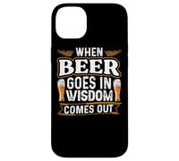 When Beer Goes In Wisdom Comes Out Funny Beer Lover Case for iPhone 14 Plus
