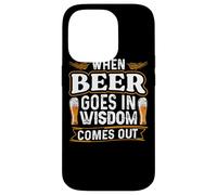 When Beer Goes In Wisdom Comes Out Funny Beer Lover Case for iPhone 14 Pro