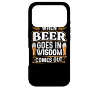 When Beer Goes In Wisdom Comes Out Funny Beer Lover Case for iPhone 17 Pro