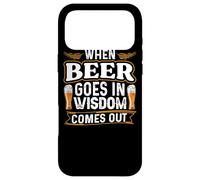 When Beer Goes In Wisdom Comes Out Funny Beer Lover Case for iPhone 17 Pro Max