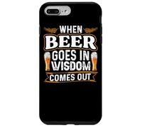 When Beer Goes In Wisdom Comes Out Funny Beer Lover Case for iPhone 7 Plus/8 Plus