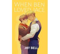 When Ben Loved Jace (He Loved Him)