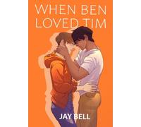 When Ben Loved Tim (He Loved Him)