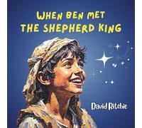 When Ben met the Shepherd King