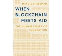 When Blockchain Meets Aid : The Human Costs of Innovation