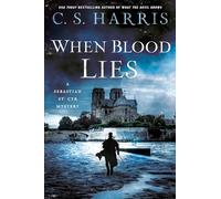 When Blood Lies: 17 (Sebastian St. Cyr Mystery)