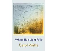 When Blue Light Falls