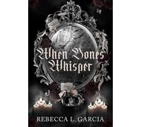 When Bones Whisper Alternate Cover Edition