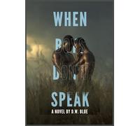 WHEN BOYS DON'T SPEAK.: Some loves are whispered, not spoken. (The Quiet Hearts Series)