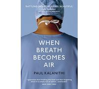 When Breath Becomes Air