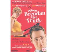 When Brendan Met Trudy [DVD] [2001] by Peter McDonald