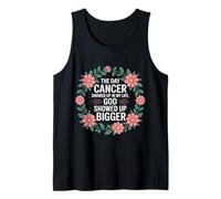 When Cancer Came God Showed Up Even Bigger - Tank Top