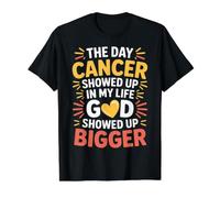 When Cancer Came God Showed Up Even Bigger - Value Graphic T-Shirt, Men, Black, S