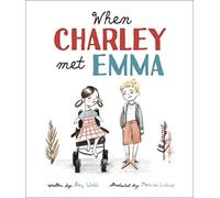 When Charley Met Emma