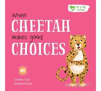 When Cheetah Makes Good Choices (Me & My Feelings)