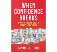 When Confidence Breaks: How a Dollar Crash Unfolds-and What Survives (Dollar as a Reserve Currency)