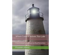 When Control Arrives Too Late: From Formal Compliance to Real Prevention