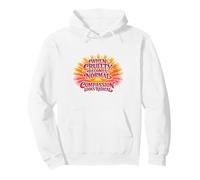 When Cruelty Becomes Normal Compassion Looks Radical Groovy Pullover Hoodie