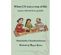 When CX Was a Way of Life: Lessons I Inherited from my Father