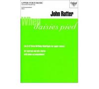 [(When Daisies Pied: No. 3 of Three Birthday Madrigals for Upper Voices)] [Author: John Rutter] published on (April, 1997)