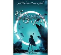 When Darkness Begins