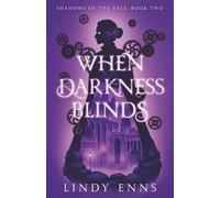 When Darkness Blinds (Shadows of the Vale)