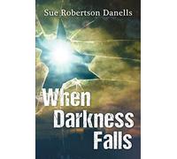 When Darkness Falls