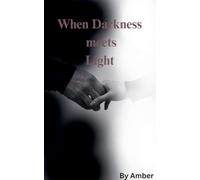 When Darkness meets Light