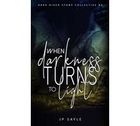 When Darkness Turns to Light: MC romance: 2 (Dark River Stone Collective)