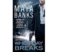 When Day Breaks : A KGI Novel (KGI Novels)
