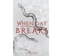 When Day Breaks (The Crimson Sun Series)