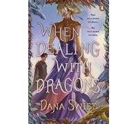 When Dealing with Dragons