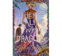 When Dealing with Dragons