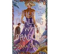 When Dealing with Dragons