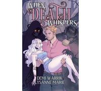 When Death Whispers: A Dark-ish Why Choose Monster Romance